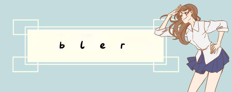 bler,第1张