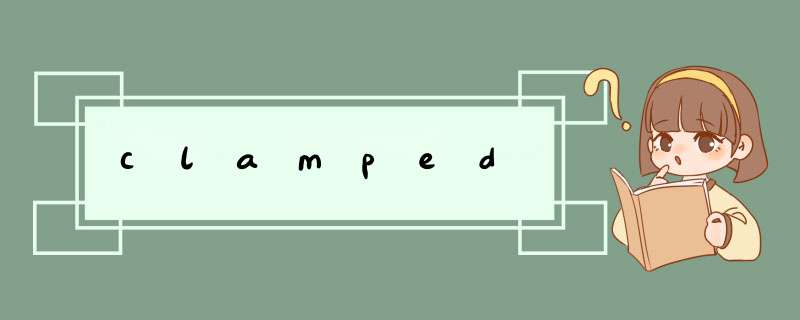clamped,第1张