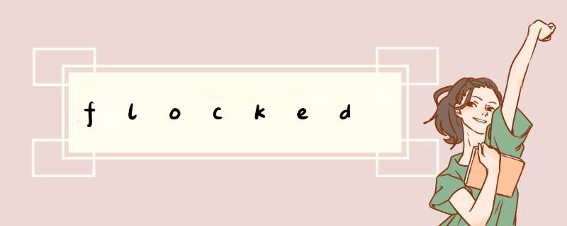 flocked,第1张