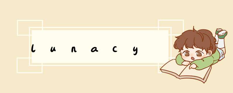 lunacy,第1张