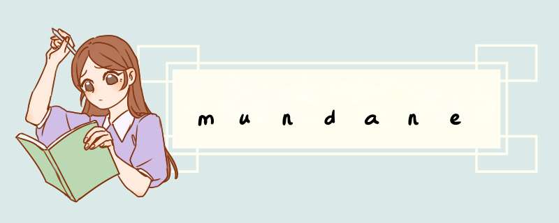 mundane,第1张