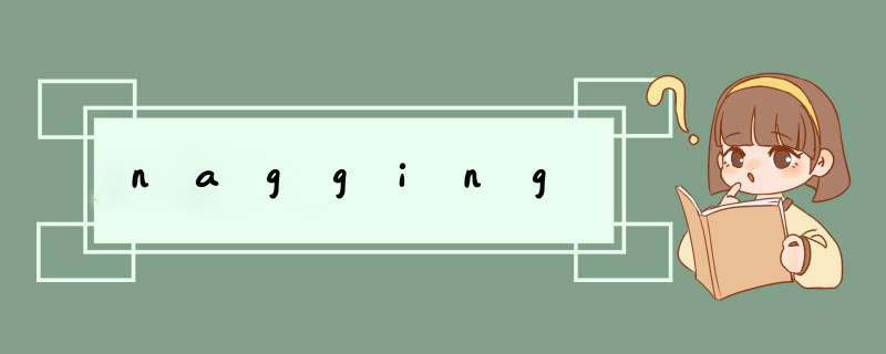 nagging,第1张