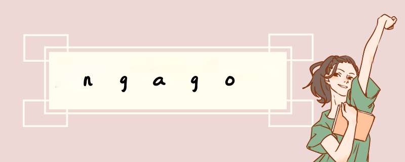 ngago,第1张