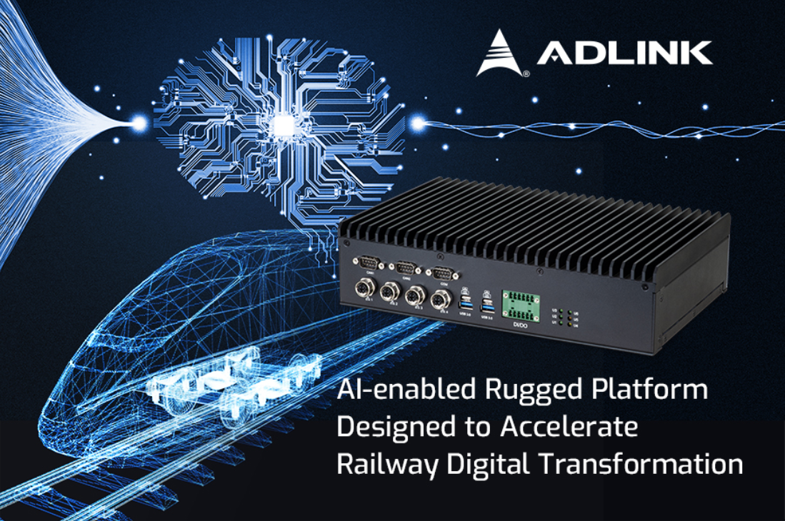 凌华科技发布首款基于NVIDIA Jetson AGX Xavier工业级模块的坚固型铁路应用AI平台,第2张