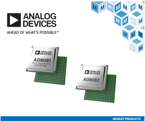 贸泽备货Analog Devices AD9081和AD9082 MxFE为宽带通信和宽带信号处理提供支持,第2张