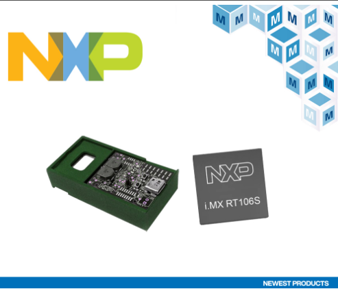 贸泽开售适用于嵌入式本地语音助手应用的 NXP i.MX RT106S跨界处理器,第2张