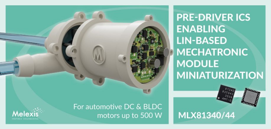 Melexis推出预驱动器芯片MLX81340和MLX81344，实现基于LIN的500W机电模块小型化设计,第2张
