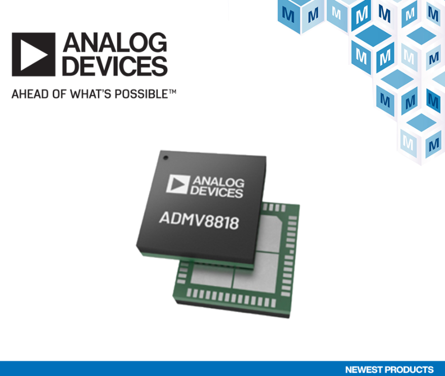 贸泽开售Analog Devices ADMV8818 助力航空航天、国防及医疗应用,第2张