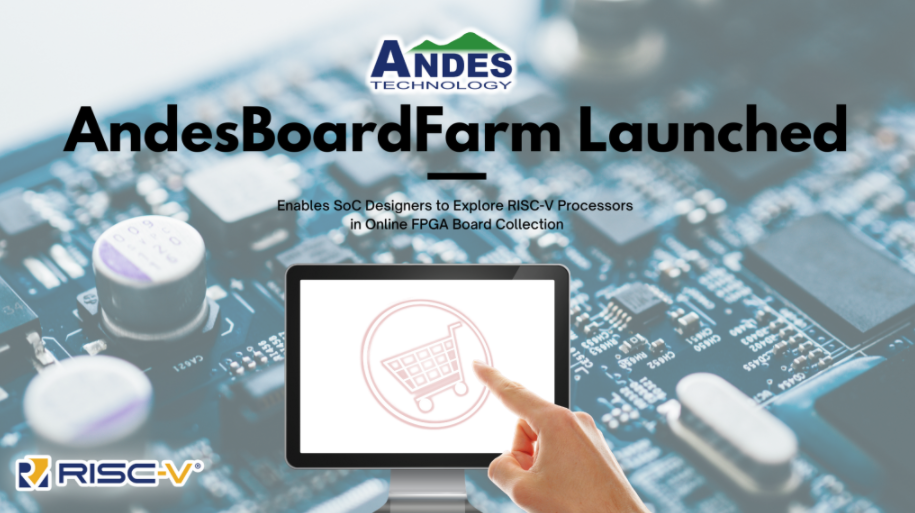 AndesBoardFarm提供SoC工程师透过远程在线FPGA开发板探索RISC-V处理器,第2张